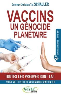 Vaccins, un génocide planétaire