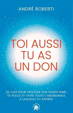 Toi aussi tu as un don