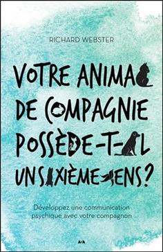 Votre animal de compagnie possède-t-il un sixième sens ?