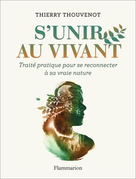 [9782081490796] S'unir au vivant