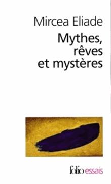 [9782070325207] Mythes, rêves et mystères