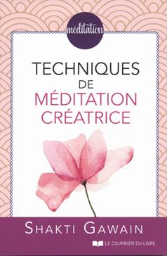 [9782702915080] Techniques de méditations créatrice