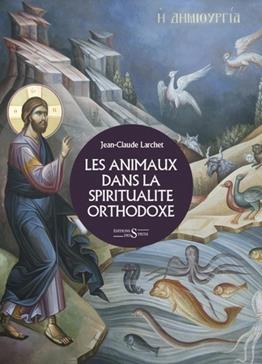[9782940523863] Les animaux dans la spiritualité orthodoxe