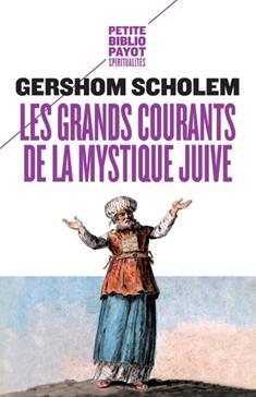 [9782228910262] Les grands courants de la mystique juive