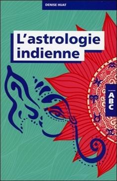 [9782733912638] L'astrologie indienne: Les vingt-sept signes lunaires