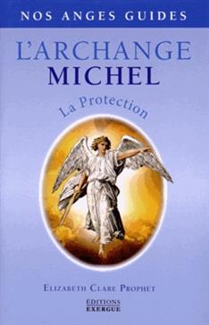 [9782361881153] L'Archange Michel: La protection