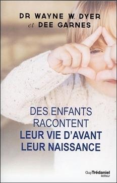 [9782813216786] Des enfants racontent leur vie d'avant leur naissance