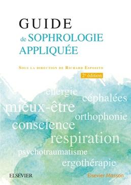[9782294753794] Guide de sophrologie appliquée