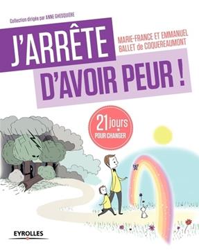 [9782212558180] J'arrête d'avoir peur !