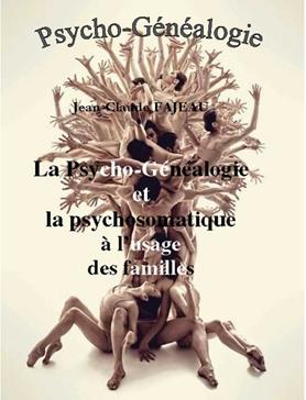 [9791096484102] La psycho-généalogie et la psychomatique