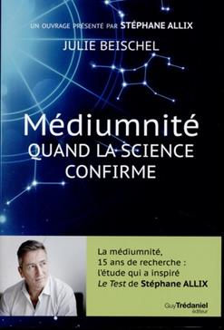 [9782813224064] Médiumnité, quand la science confirme