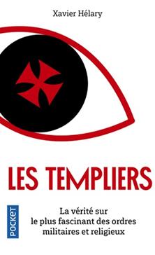 [9782266290319] Les templiers : leur faux trésor, leur vraie puissance : la vérité sur le plus fascinant des ordres militaires et religieux