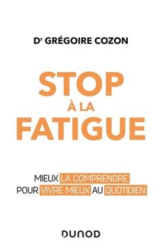 [9782100817337] Stop à la fatigue !