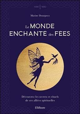 [9791023002034] Le monde enchanté des fées