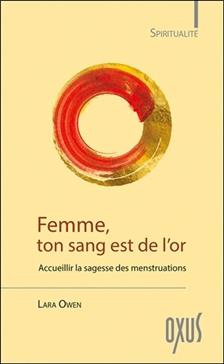 [9782848982090] Femme, ton sang est de l'or