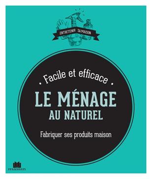 [9782707209283] Le ménage facile et naturel