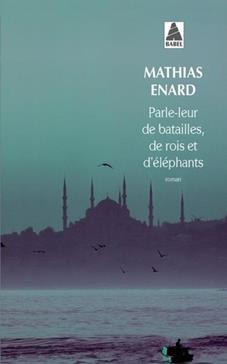[9782330015060] Parle-leur de batailles, de rois et d'éléphants