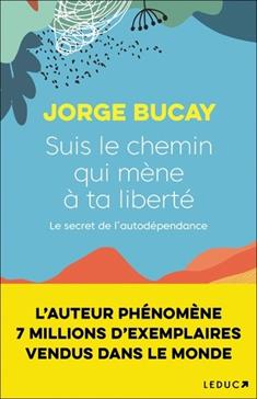 [9791028520489] Suis le chemin qui mène à ta liberté