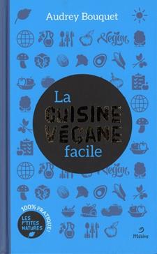 [9782371090972] La cuisine végane facile