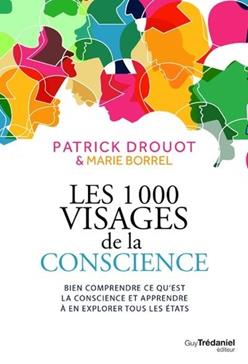 [9782813224484] Les 1000 visages de la conscience