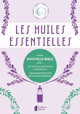 [9791097154554] Les huiles essentielles