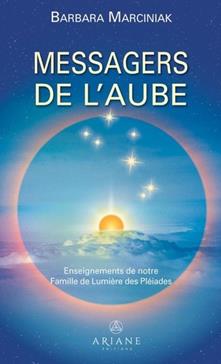 [9782896265671] Messagers de l'aube