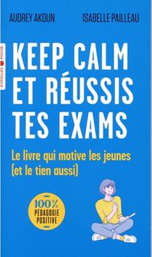 [9782416001796] Keep calm et réussis tes exams !