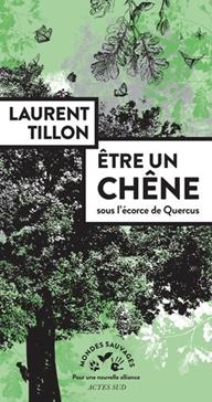 [9782330144951] Etre un chêne
