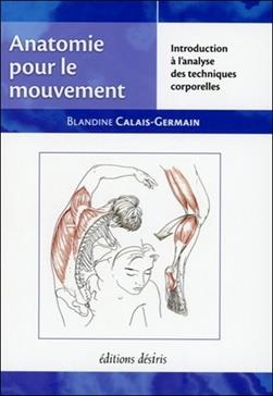 [9782907653015] Anatomie pour le mouvement