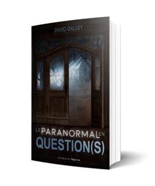 [9782380152616] Le paranormal en question(s)