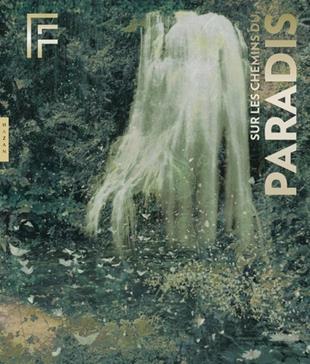 [9782754111478] Sur les chemins du paradis