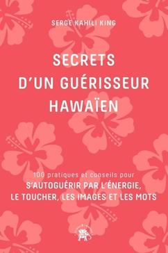 [9782017141525] Secrets d'un guérisseur hawaïen