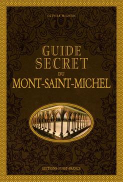 [9782737374876] Guide secret du Mont-Saint-Michel