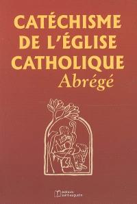 [9782880113872] Catéchisme de l'eglise catholique: abrégé