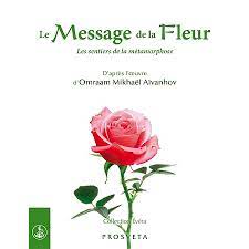 [9782818403365] Le message de la fleur - les sentiers de la metamorphose