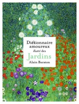 [9782324027185] Dictionnaire amoureux illustré des jardins