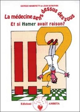 [9788887622423] La médecine sens dessus dessous