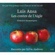 [9791090778566] Les Contes de l'aigle de Luis Ansa racontés par Sylvie Andreux