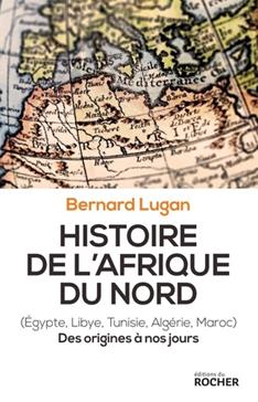 [9782268081670] Histoire de l'Afrique du Nord (Egypte, Libye, Tunisie, Algérie, Maroc)