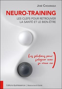 [9782358052573] Neuro-Training, les clefs pour retrouver la santé et le bien-être