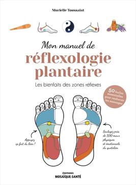[9782849392027] Mon manuel de réflexologie plantaire