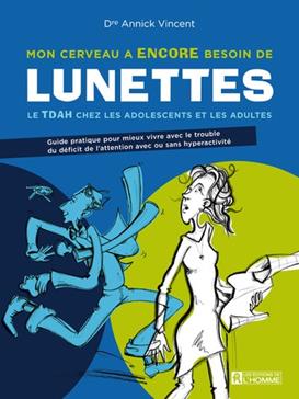 [9782761949576] Mon cerveau a encore besoin de lunettes