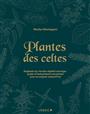 [9791028522834] Plantes des celtes : sagesses du monde végétal sauvage : guide d'herboristerie ancestrale pour se soigner aujourd'hui
guide d'herboristerie ancestrale pour se soigner aujourd'hui
