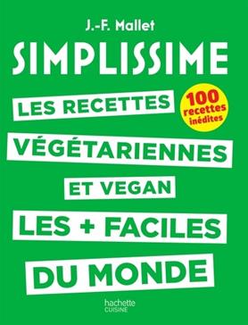 [9782016261743] Les recettes végétariennes et vegan les + faciles du monde