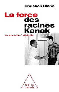 [9782738155368] La force des racines Kanak en Nouvelle-Calédonie