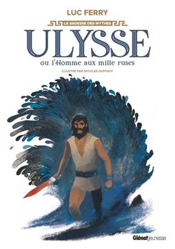 [9782344033487] Ulysse ou l'homme aux mille ruses
