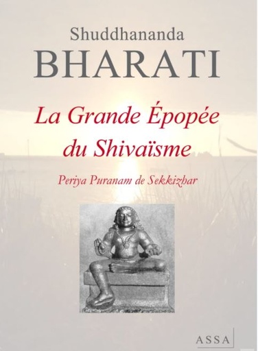 [9782889220588] La Grande Épopée du Shivaïsme, Periya Puranam