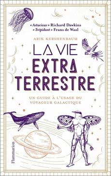 [9782081516526] La vie extraterrestre