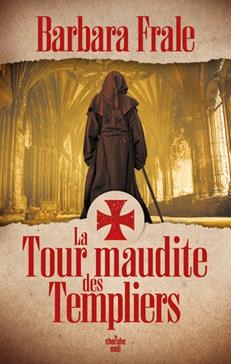 [9782749168319] La tour maudite des Templiers