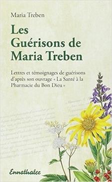 [9783850682367] Les guérisons de Maria Treben